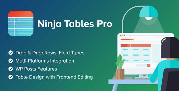 Ninja Tables Pro v5.2.17无限制版（已汉化）- 最快，最多样化的WP DataTables插件