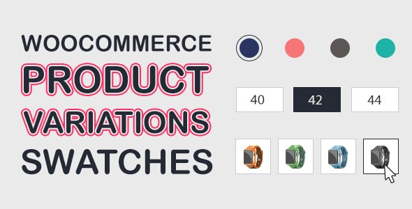 WooCommerce Product Variations Swatches v1.1.13 – WooCommerce 产品属性色板插件