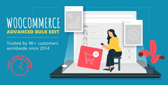 WooCommerce Advanced Bulk Edit v6.1.22（已汉化） – WooCommerce 高级批量编辑插件