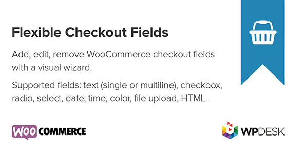 Flexible Checkout Fields Pro v4.0.25 – 灵活的结帐字段