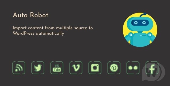 Auto Robot v3.1.1 – WordPress 自动博客插件