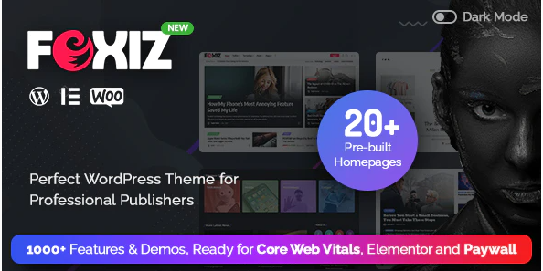 Foxiz v2.7.9 – WordPress 报纸和杂志网站主题