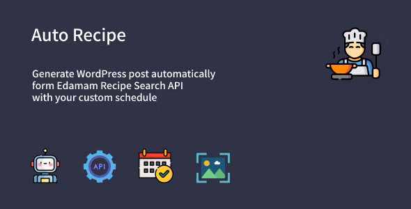 Auto Recipe v1.0.1 – WordPress 的自动食谱帖子生成器插件