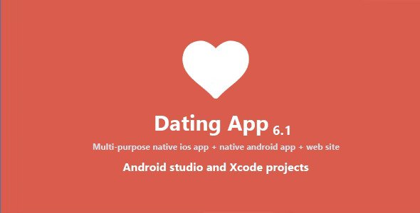 Dating App v7.0 – 网页版、iOS 和 Android 应用