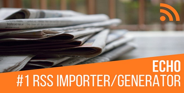 Echo RSS Feed Post Generator Plugin for WordPress v5.5.1.2