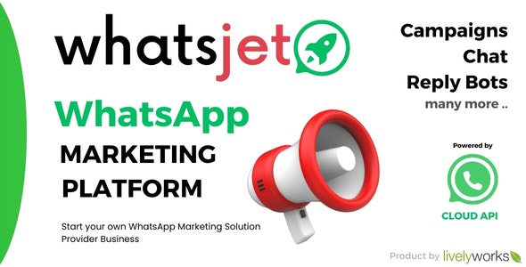 WhatsJet SaaS v7.5.2（已汉化） – 具有批量发送、营销活动和聊天机器人功能的 WhatsApp 营销平台