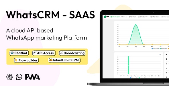 WhatsCRM V6.1.0 – Chatbot, Flow Builder, API Access, WhatsApp CRM SAAS System