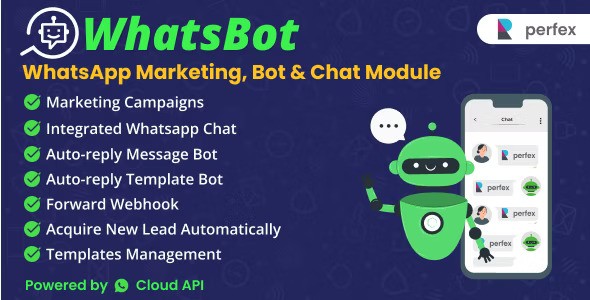 WhatsBot v5.0 – WhatsApp Marketing, Bot & Chat Module for Perfex CRM