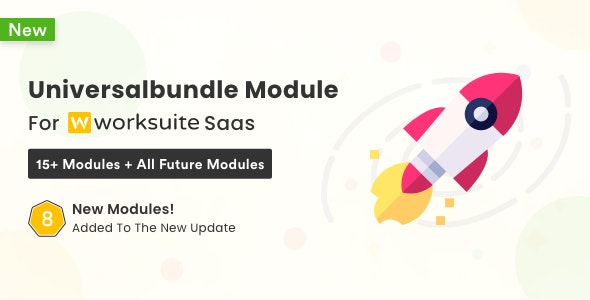 Universal Modules Bundle for Worksuite SAAS v2.0.21